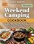Weekend Camping Cookbook: 2...