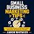 Small Business Marketing Ti...