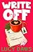 Write Off: A Snowed-In, One...