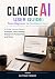 Claude AI User Guide for Be...