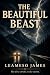 The Beautiful Beast by Leameso James The Beautiful Beast by Leameso James