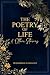 The Poetry of Life & Other ...