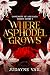 Where Asphodel Grows: Coven...