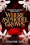 Where Asphodel Gr...