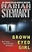 Brown-Eyed Girl by Mariah Stewart