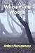 Whispering Woods by Amber Montgomery