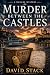 Murder Between the Castles:...