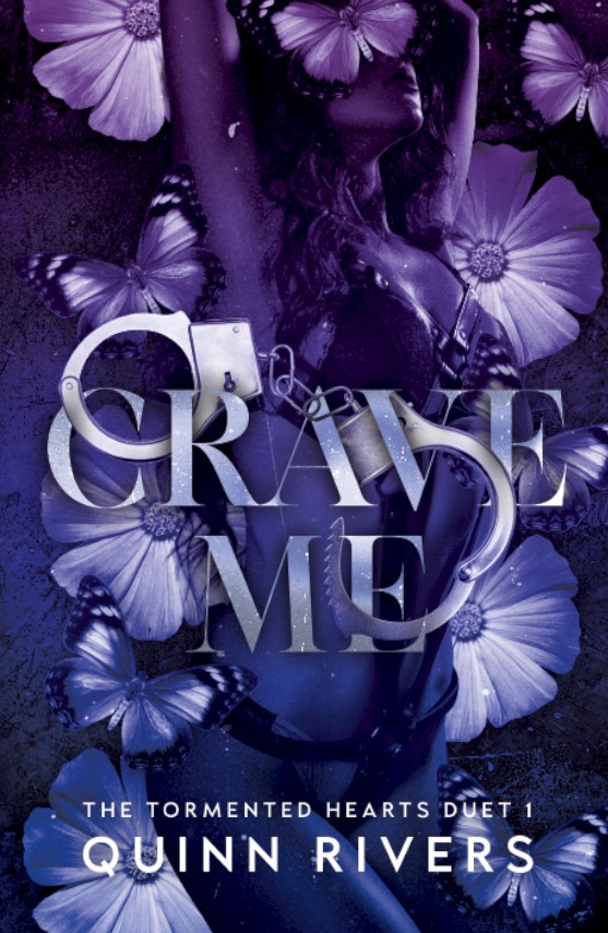 Crave Me (Tormented Hearts Duet, #1)