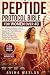 Peptide Protocol Bible for ...