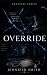 Override