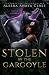 Stolen by the Gargoyle (Gargoyles of the Underworld Book 1)