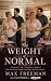 The Weight of Normal by Max Freeman