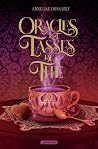 Oracles et tasses de thé