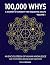 100,000 Whys - A Journey of Curiosity for Inquisitive Adults ... by Phyllis Bramble