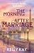 The Morning After Marriage (Wildflower Brides Book 3)