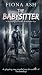 The Babysitter by Fiona Ash