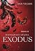 Beyond Heaven and Hell: Exodus