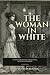 The Woman in White: A Black...