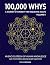 100,000 Whys - A Journey of Curiosity for Inquisitive Adults ... by Phyllis Bramble