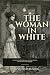 The Woman in White: A Black...