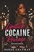 Lipstick, Cocaine & Revenge...
