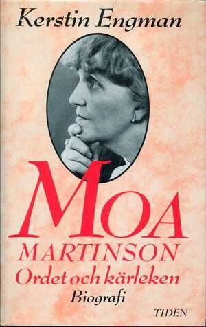 Moa Martinson: ordet och kärleken