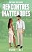 Rencontres Inattendues (For...