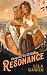 Resonance (Cowgirls Do It Better, #3)
