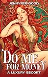 Do Me For Money: ...
