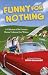 Funny for Nothing by Drew   Gallagher