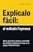 Explícalo fácil: el método ...