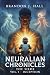 Neuralian Chronicles: The S...