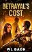 Betrayal's Cost