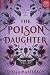 The Poison Daughter