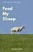 Feed My Sheep: Praying for ...