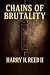 Chains of Brutality