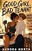 Good Girl, Bad Tenant