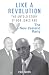 Like a Revolution: The Unto...