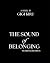 The Sound of Belonging (Lov...