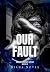 Our Fault (Seven Desires Se...