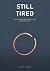 Still Tired: A Man's Guide ...