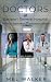 Doctors of Eastport General Hospital by Mel Walker Doctors of Eastport General Hospital by Mel Walker