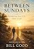 Between Sundays: Encounteri...