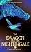 The Dragon and the Nighting...