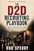 The D2D Recruiting Playbook...