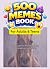 500 Memes Book For Adults &...