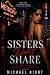 Sisters Don't Share