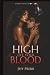 High Off Your Blood: A Dark...