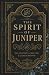 The Spirit of Juniper (The ...