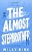 The Almost Stepbrother by Milly Birk